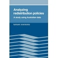 thumbnail image 1 of Analyzing Redistribution Policies: A Study Using Australian Data, (Paperback), 1 of 1