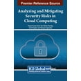 thumbnail image 1 of Analyzing and Mitigating Security Risks in Cloud Computing, (Hardcover), 1 of 1