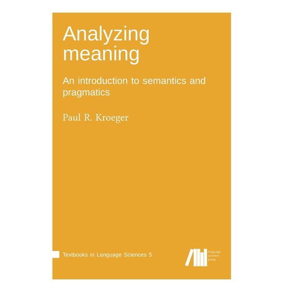 Analyzing meaning, (Hardcover)