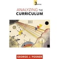 thumbnail image 1 of Analyzing the Curriculum (Paperback) by George J Posner, Posner George, 1 of 1