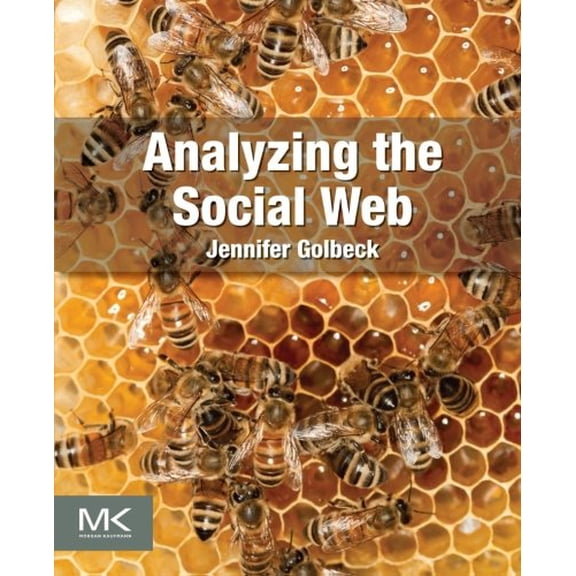Pre-Owned Analyzing the Social Web (Paperback) 0124055311 9780124055315