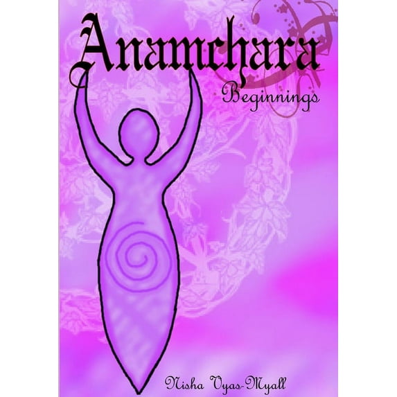 Anamchara: Beginnings, (Paperback)