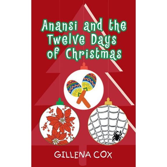 Anansi and the Twelve Days of Christmas