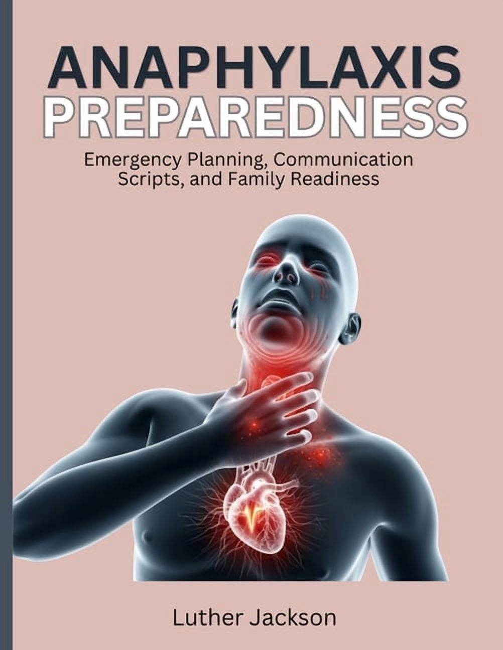 Anaphylaxis Preparedness: Emergency Planning, Communication Scripts ...