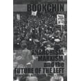 thumbnail image 1 of Anarchism, Marxism and the Future of the Left: Interviews and Essays, 1993-1998 (Paperback), 1 of 1