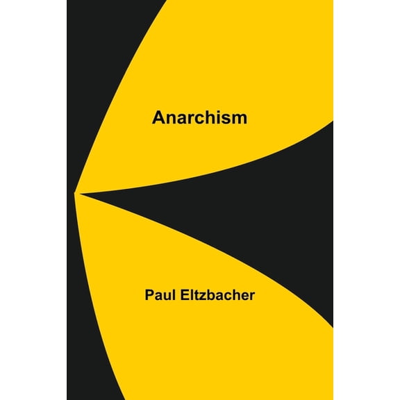 Anarchism, (Paperback)