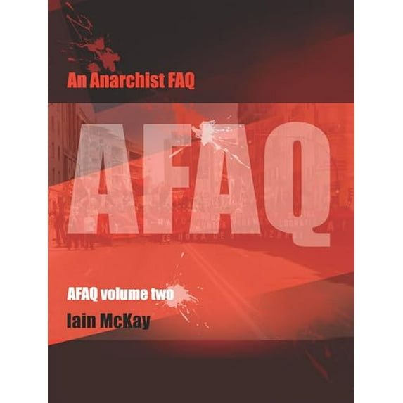 Pre-Owned Anarchist FAQ: An Anarchist FAQ, Volume 2 (Paperback)