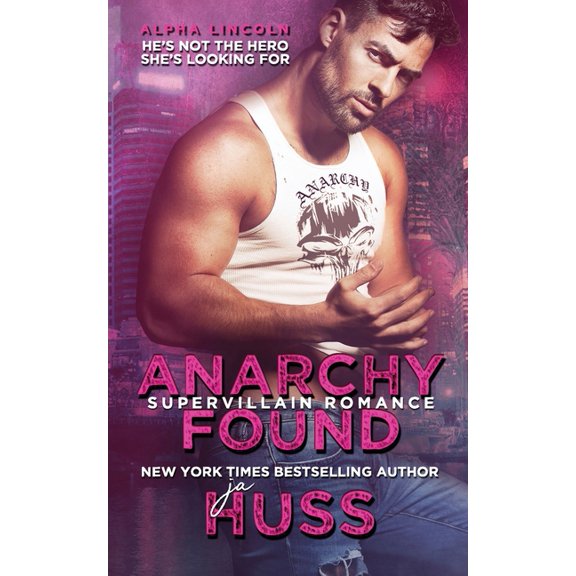 Anarchy: Anarchy Found : Alpha Lincoln (Series #2) (Paperback)
