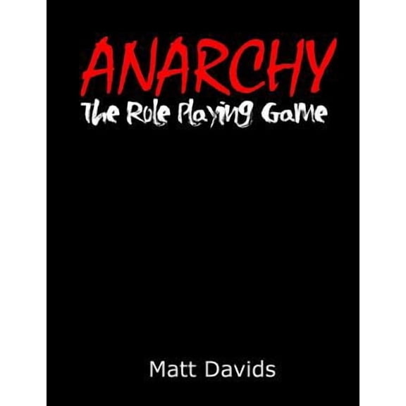 Anarchy: The Role-Playing Game