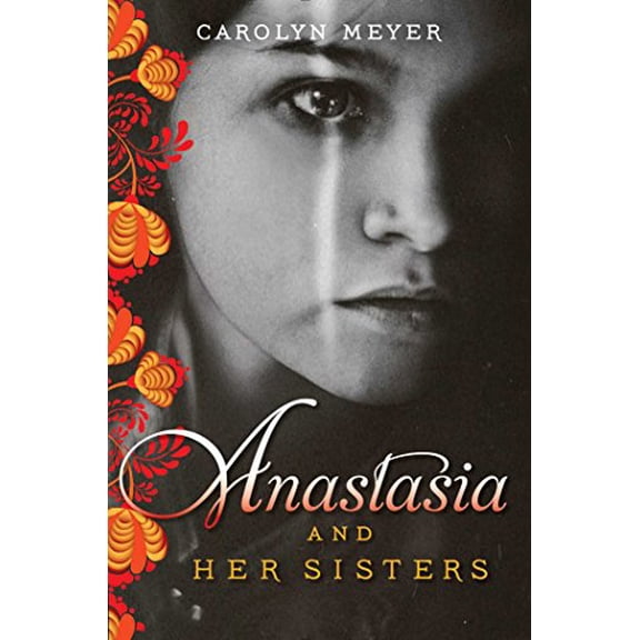 Pre-Owned Anastasia and Her Sisters (Paperback) 1481403273 9781481403276
