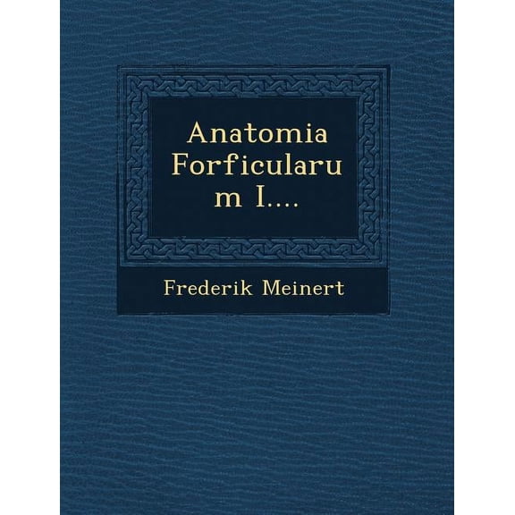 Anatomia Forficularum I.... (Paperback)