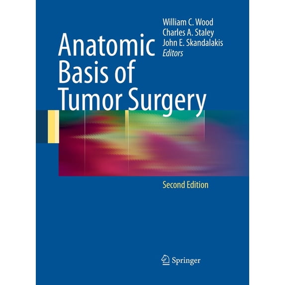 Anatomic Basis of Tumor Surgery, (Paperback)