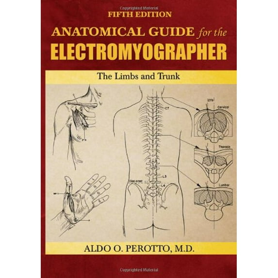 Pre-Owned Anatomical Guide for the Electromyographer: The Limbs and Trunk