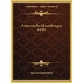 thumbnail image 1 of Anatomische Abhandlungen (1851) (Paperback), 1 of 1