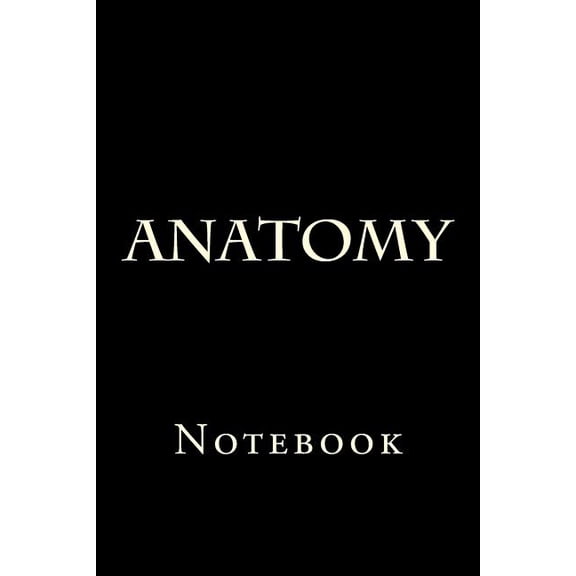 Anatomy : Notebook (Paperback)
