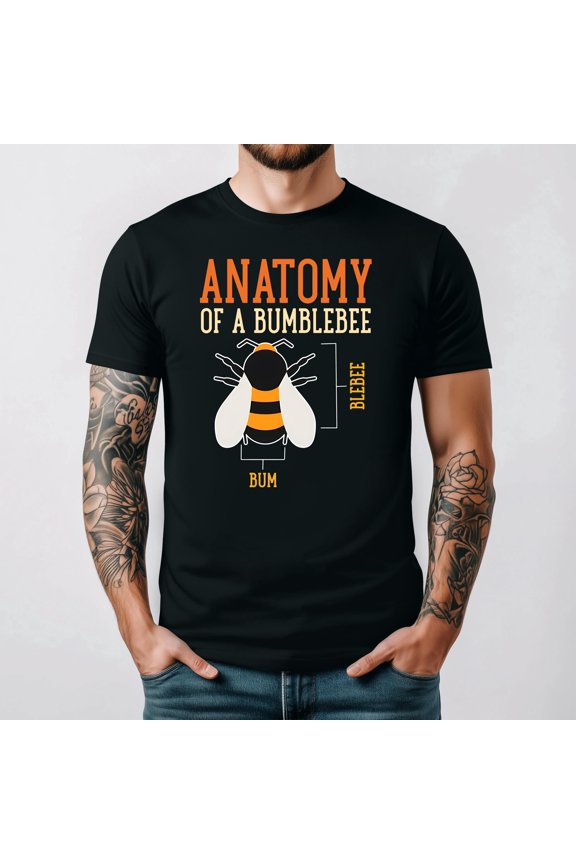 Anatomy Of A Bumblebee Funny Bee Lover Graphic Humor Unisex T Shirt up to 5XL