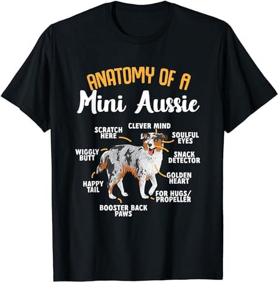 Anatomy Of A Miniature Australian Shepherd Dog T Shirt Anatomy Of A Miniature Australian Shepherd Dog T Shirt