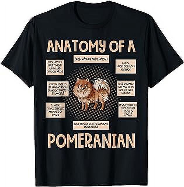 Anatomy Of A Pomeranian T-Shirt Funny Puppy Gift - Walmart.com
