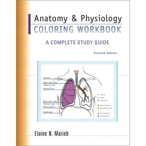 Pre-Owned Anatomy & Physiology Coloring Workbook: A Complete Study Guide (Paperback) 0805359036 9780805359039