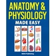 thumbnail image 1 of Pre-Owned Anatomy & Physiology Made Easy (Paperback) 1952914167 9781952914164, 1 of 1