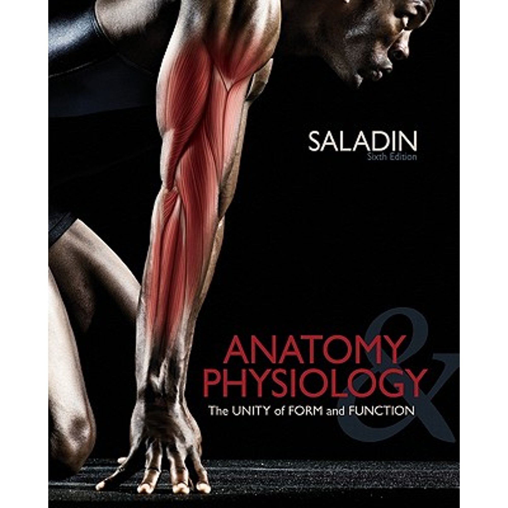 PreOwned Anatomy & Physiology The Unity of Form and Function