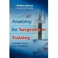 thumbnail image 1 of Anatomy Tutor for Surgeons in Training, (Paperback), 1 of 1