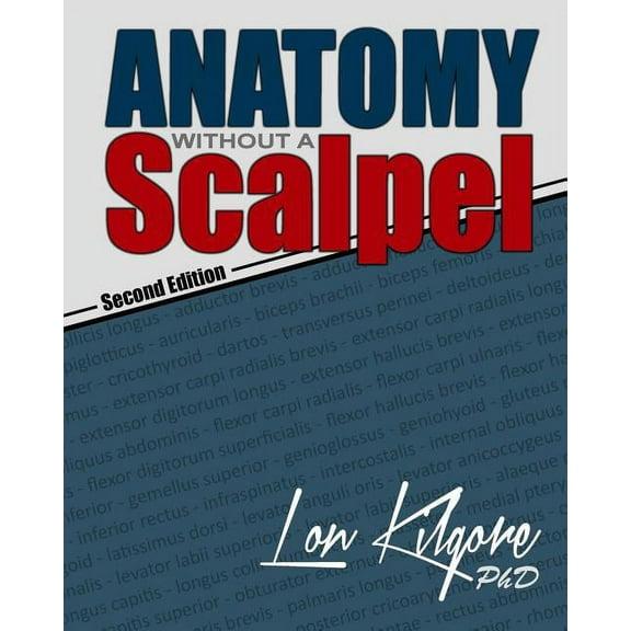 Anatomy Without a Scalpel - Second Edition (Paperback)