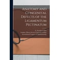 thumbnail image 1 of Anatomy and Congenital Defects of the Ligamentum Pectinatum [electronic Resource] (Paperback), 1 of 1