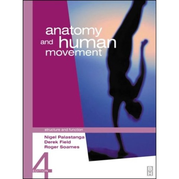 Pre-Owned Anatomy and Human Movement: Structure and Function (Paperback) 0750652411 9780750652414