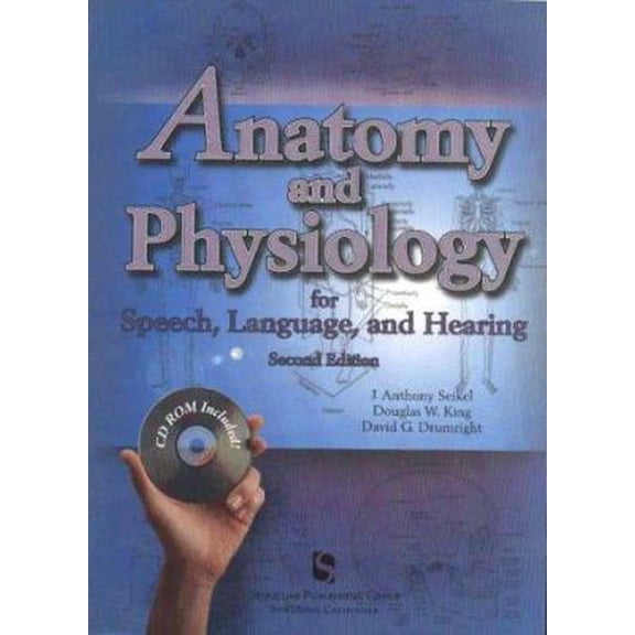 Pre-Owned Anatomy and Physiology for Speech, Language, and Hearing (Paperback) 076930057X 9780769300573