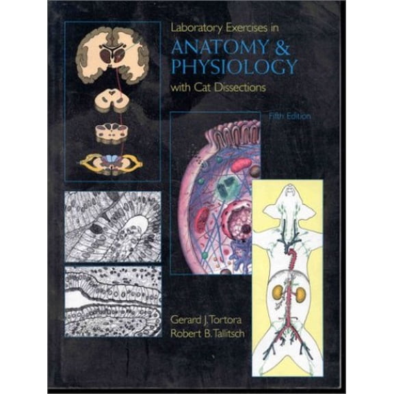 Pre-Owned Laboratory Exercises in Anatomy and Physiology With Cat Dissections (Paperback) 0132375796 9780132375795