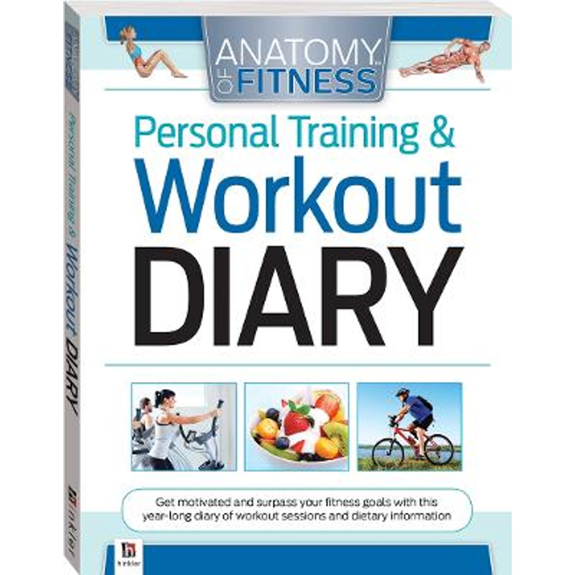 Anatomy of Fitness Personal Training and Workout Diary (pape (Paperback) by Hinkler Books Hinkler Books