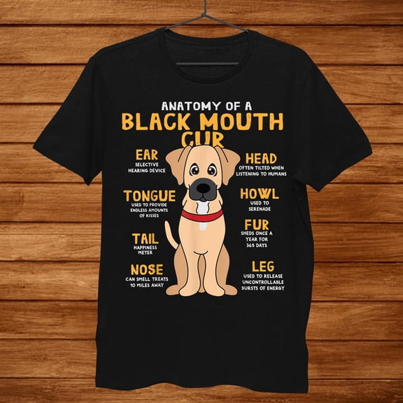 Anatomy of a Black Mouth Cur Funny Dog Lover Graphic Unisex T-Shirt, S-5XL
