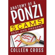 Anatomy of a Ponzi Scheme Investment Scams Past and Present, Hardcover