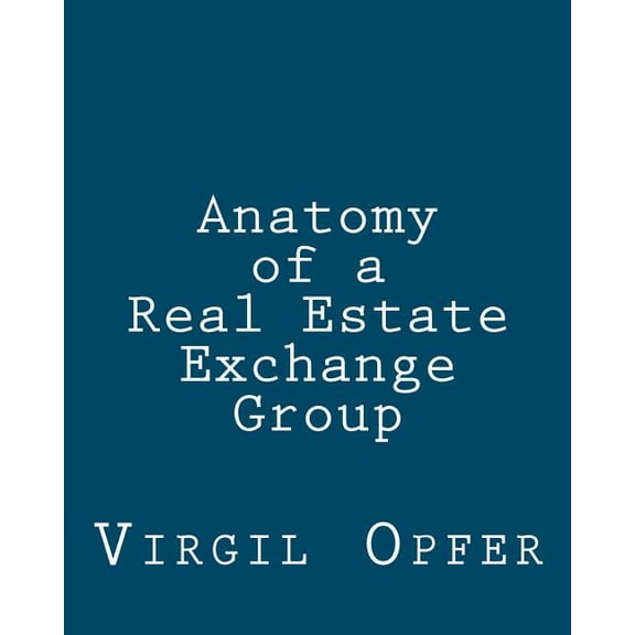 Anatomy of a Real Estate Exchange Group