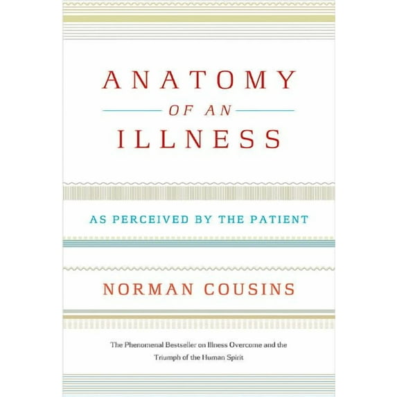 Anatomy of an Illness: As Perceived by the Patient, (Paperback)