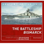 Anatomy of the Ship The Battleship Bismarck, Hardcover