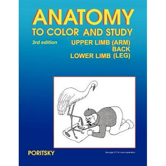 Anatomy to Color and Study Upper and Lower Limbs 3rd Edition (Paperback)