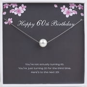 Anavia Happy 60th Birthday Gift for Women, Sixtieth Birthday 925 Sterling Silver Pearl Necklace for Friend-[White Pearl + Silver Chain]