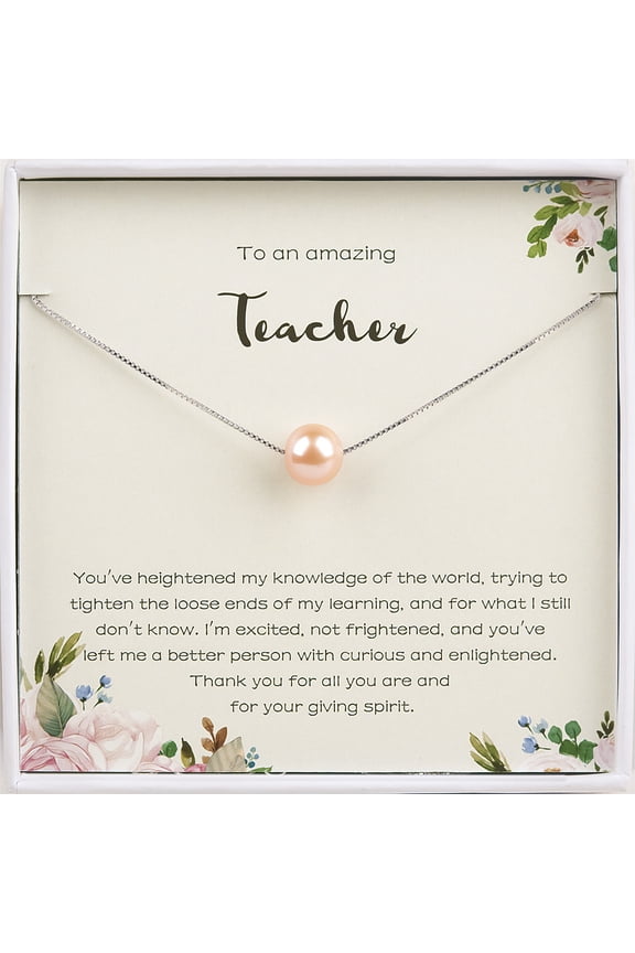 To An Amazing Teacher Gift Necklace, Thank You Teacher Gift 925 Sterling Silver Pearl Necklace Gift-[Pink Pearl + Silver Chain]