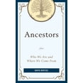 thumbnail image 1 of Pre-Owned Ancestors : Who We Are and Where We Come From (Paperback) 9781538160114, 1 of 1