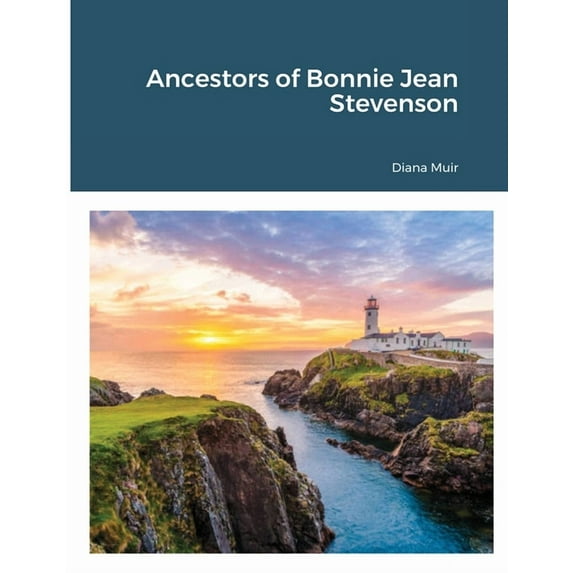 Ancestors of Bonnie Jean Stevenson, (Paperback)
