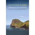 thumbnail image 1 of Ancestral Places : Understanding Kanaka Geographies (Paperback), 1 of 1