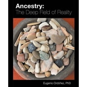 Ancestry The Deep Field of Reality, Paperback