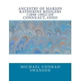 thumbnail image 1 of Ancestry of Marion Katherine Rodgers (1898-1992) of Conneaut, Ohio (Paperback), 1 of 1