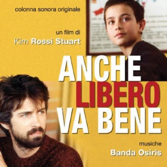 Anche Libero Va Bene Soundtrack