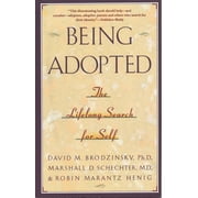 Anchor Book Being Adopted The Lifelong Search for Self, Paperback