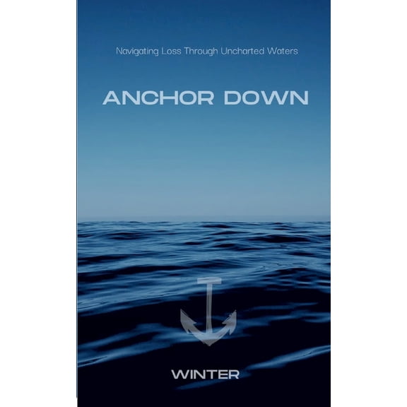Anchor Down, (Paperback)