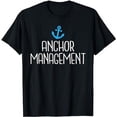 thumbnail image 1 of Anchor Management Boat Captain Sailors T-Shirt, 1 of 5