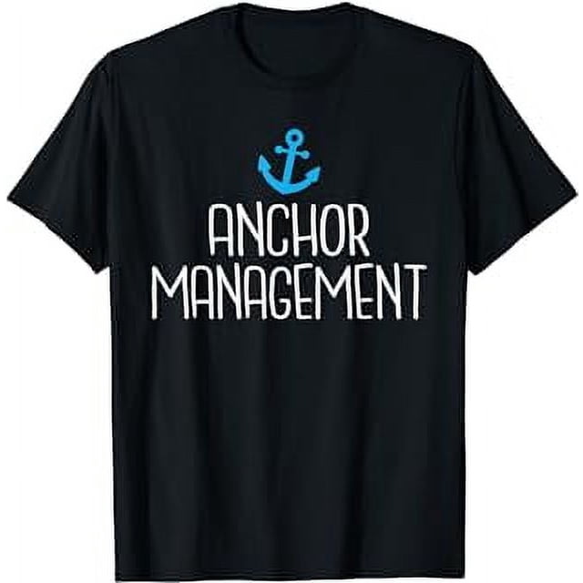 Anchor Management Boat Captain Sailors T-Shirt - Walmart.com